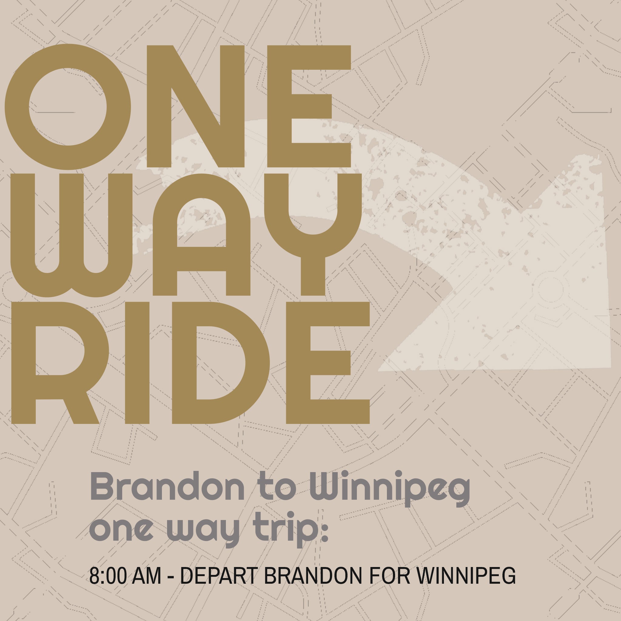 One Way: Brandon to Winnipeg
