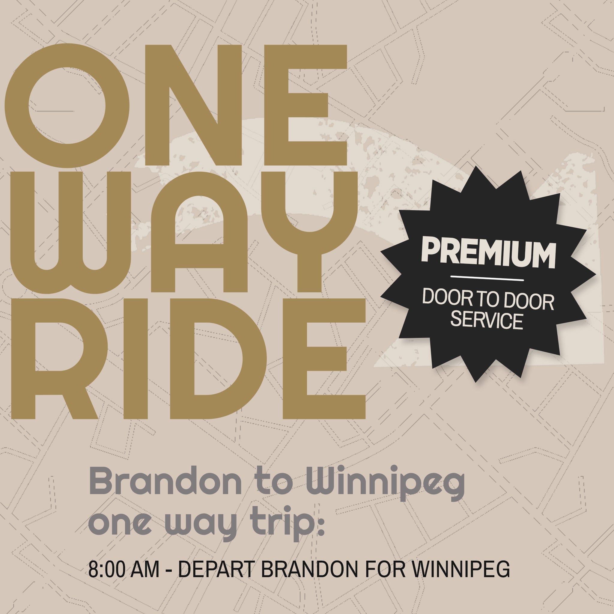Premium - One Way: Brandon to Winnipeg
