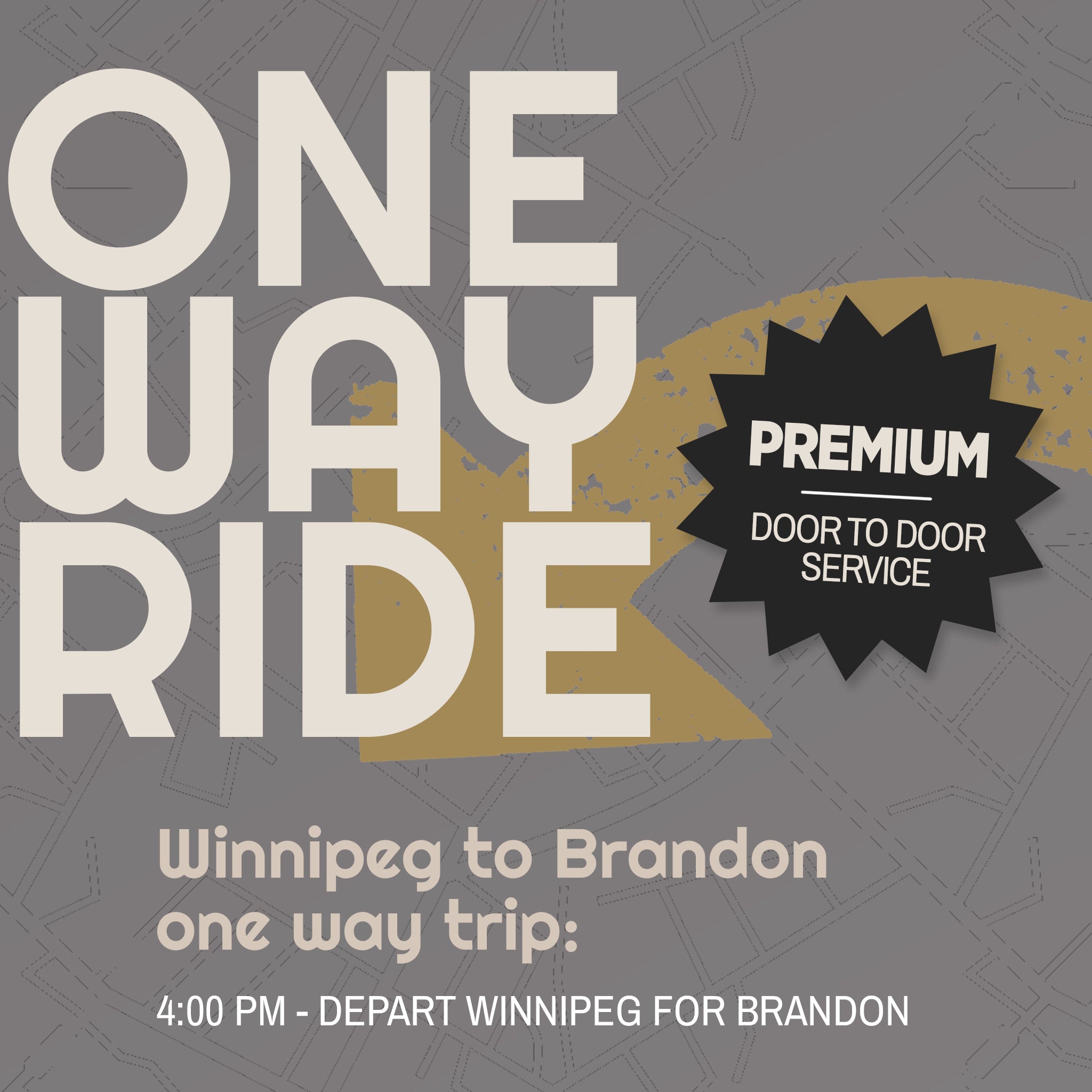 Premium - One Way: Winnipeg to Brandon